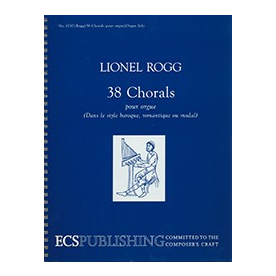 38 Chorals by Lionel Rogg: organ library "must-have"