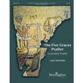 Responsorial Psalm Singing with the Five Graces Psalter, Part 2