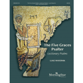 Interview with Luke Mayernik: The Five Graces Psalter