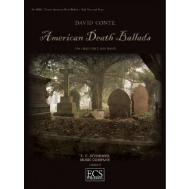 David Conte - world premieres of American Death Ballads