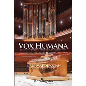 Vox Humana praised in recent Pastoral Music & American Organist reviews