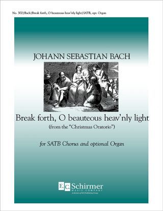 Christmas Oratorio: Break Forth, O Beauteous Heav'nly Light