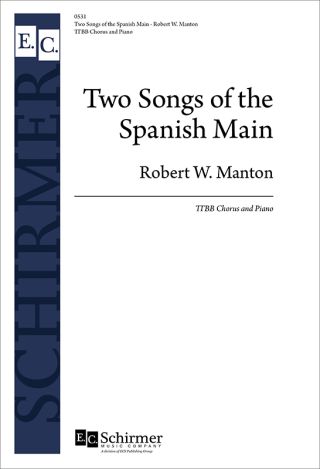 Two Songs of the Spanish Main: 1. Pieces of Eight: 2. Marooned