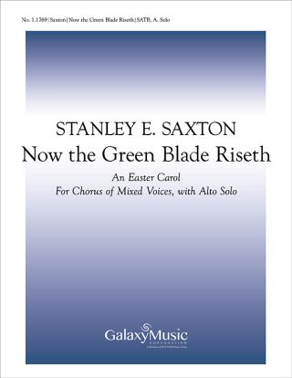 Now The Green Blade Riseth