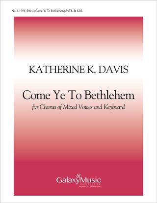 Come Ye to Bethlehem