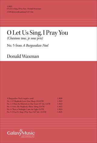 A Burgundian Noel: O Let Us Sing, I Pray You Chantons tous, je vous prie (O Let Us Sing, I Pray You)