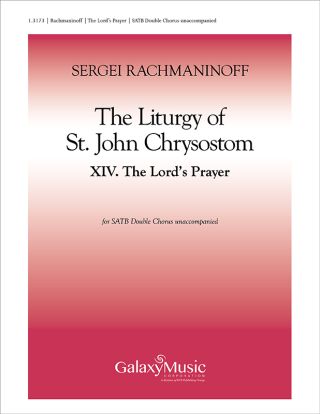 The Liturgy of St. John Chrysostom: 14. The Lord's Prayer