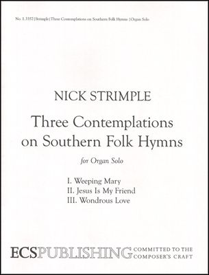 Three Contemplations on Southern Folk Hymns