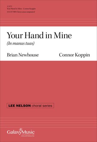 Your Hand in Mine (In manus tuas)