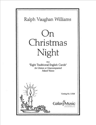 Eight Traditional English Carols: On Christmas Night