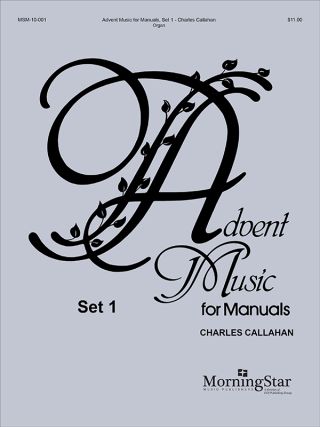 Advent Music for Manuals, Set 1