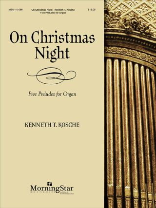 On Christmas Night: Five Preludes for Organ