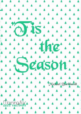 Tis the Season: Creative Accompaniments and Descants for Christmas Carols Sung in Harmony.