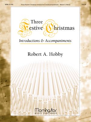 Three Festive Christmas Hymn Introductions and Accompaniments