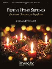 Festive Hymn Settings for Advent, Christmas, and Epiphany