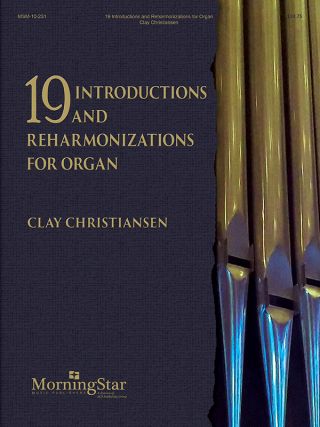 19 Introductions and Reharmonizations for Organ