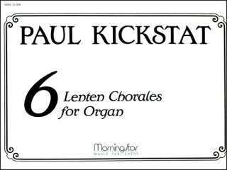 Six Lenten Chorales for Organ