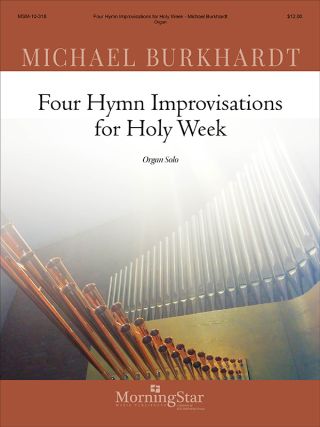 Four Hymn Improvisations for Holy Week
