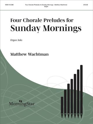 Four Chorale Preludes for Sunday Mornings