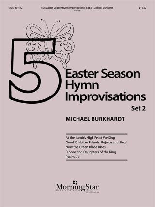 Five Easter Season Hymn Improvisations, Set 2