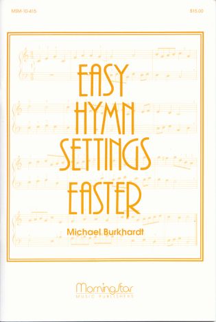 Easy Hymn Settings- Easter