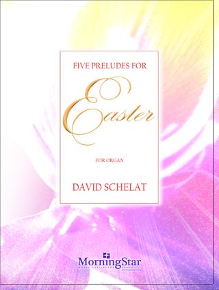 Five Preludes for Easter