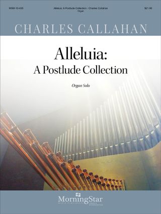 Alleluia: A Postlude Collection