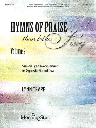 Hymns of Praise Then Let Us Sing,  Volume 2