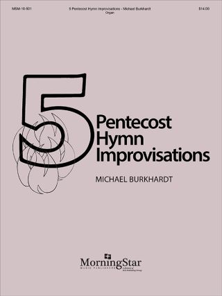 Five Pentecost Hymn Improvisations