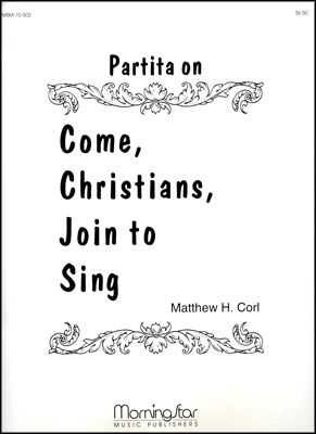 Partita on Come, Christians, Join to Sing