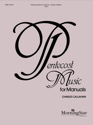 Pentecost Music for Manuals