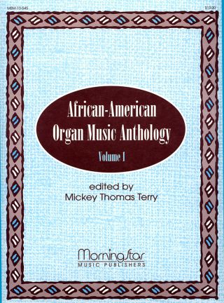 African-American Organ Music Anthology, Volume 1
