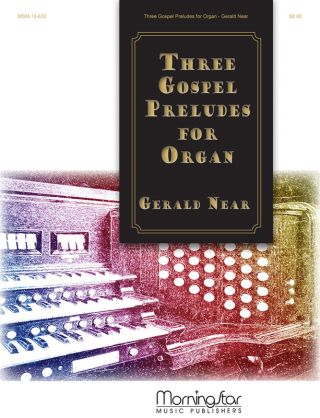 Three Gospel Preludes for Organ