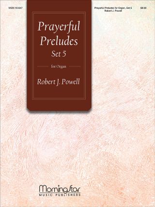 Prayerful Preludes, Set 5