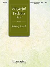 Prayerful Preludes, Set 6