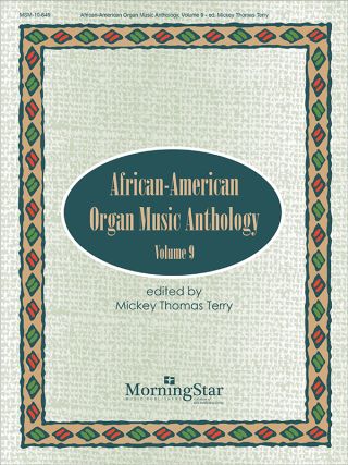 African-American Organ Music Anthology, Volume 9