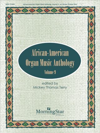 African-American Organ Music Anthology, Volume 9