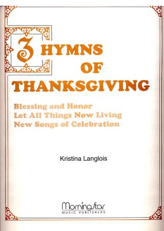 Three Hymns of Thanksgiving