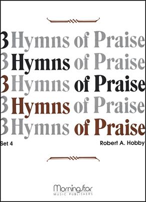 Three Hymns of Praise, Set 4