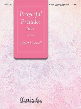 Prayerful Preludes, Set 9