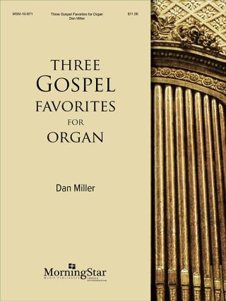 Three Gospel Favorites for Organ