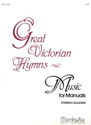 Great Victorian Hymns - Music for Manuals