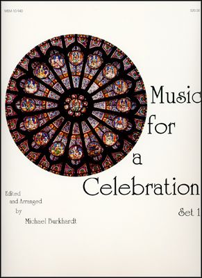 Music for a Celebration, Set 1: Nine Baroque and Classical Free Works for Organ for Weddings and Other Festive Occasions