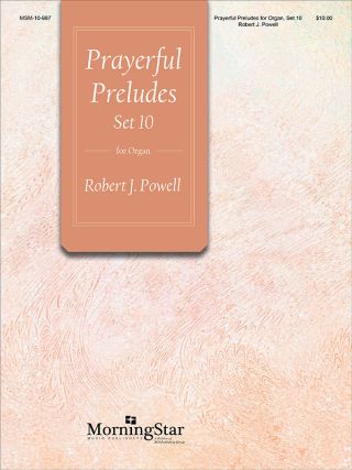 Prayerful Preludes, Set 10