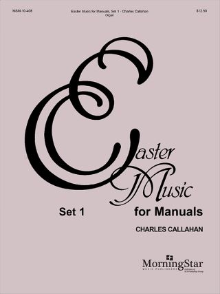 Easter Music for Manuals, Set 1