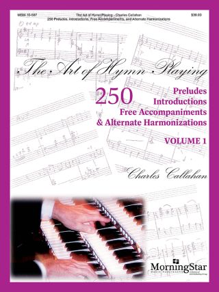 The Art of Hymn Playing, Volume I