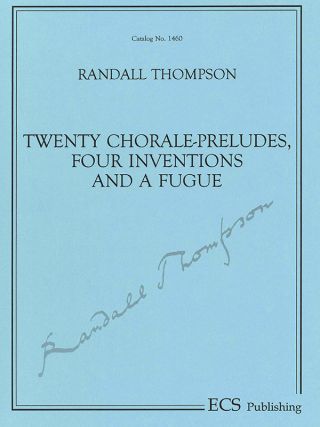 Twenty Chorale-Preludes, Four Inventions and a Fugue