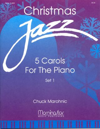 Christmas Jazz: Five Carols for Piano, Set 1