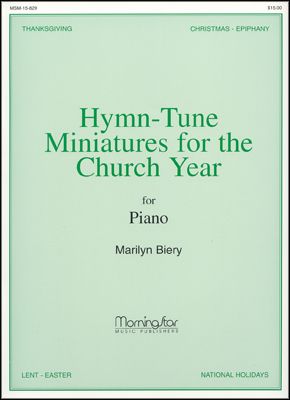 Hymn-Tune Miniatures for the Church Year