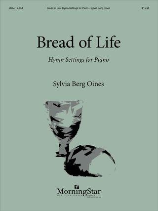 Bread of Life Hymn Settings for Piano